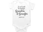 I Can't Wait To Meet You Grandma & Grandpa CUSTOMIZABLE Onesie©/Bodysuit