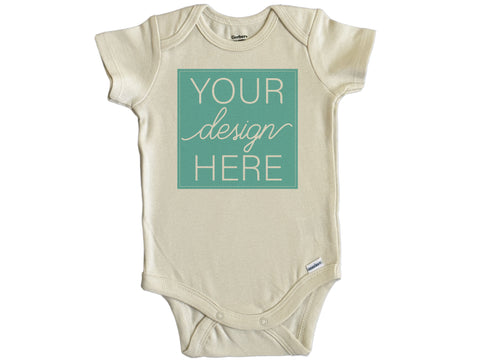 Your Design Here Onesie©/Bodysuit