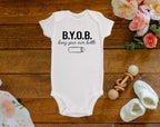 Bring Your Own Bottle (BYOB) Onesie©/Bodysuit