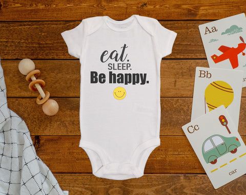 Eat Sleep Be Happy Onesie©/Bodysuit